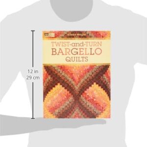 Martingale & Company That Patchwork Place Book, Twist-and-Turn Bargello Quilts