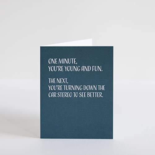 Funny Birthday Cards For Men and Women, Happy Birthday Card For Him Or Her, Single 4.25 X 5.5 Greeting Card With Envelope, Blank Inside, One Minute, You're Young And Fun, Modern Wit