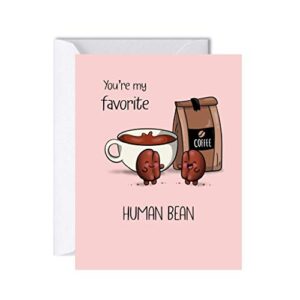 aly lou cute anniversary card, mothers day card mom, birthday card for her him / girlfriend wife / husband boyfriend, kawaii greeting card (favorite human bean)