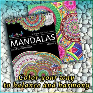 ColorIt: Mandalas to Color - 50 Original Drawings and Anti-Stress Patterns for Premium Adult Coloring Book (Volume V)