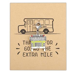 bus driver gift thanks for going the extra mile school bus zipper pull school bus driver end of year gift (school bus charm card)