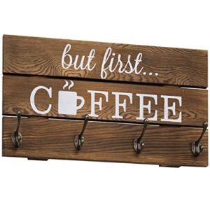 MyGift Burnt Wood Coffee Mug Wall Rack, Wall Mounted Decorative Coffee Bar Sign with 'But First Coffee' and 8 Dual Hooks
