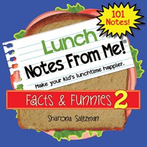 notes from me! lunch box notes for kids – lunch facts & funnies volume 2” – 101 tear-off lunchbox notes for kids that make lunch fun & educational- back to school essentials
