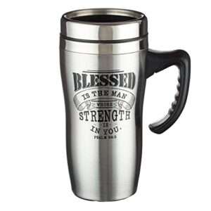 christian art gifts blessed is the man psalm 84:5 stainless steel travel mug with lid and handle (16 oz double-wall vacuum insulated coffee cup)