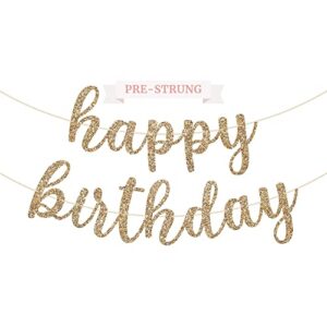 pre-strung happy birthday banner – no diy – gold glitter birthday party banner in script – pre-strung garland on 6 ft strands – gold birthday party decorations & decor. did we mention no diy?