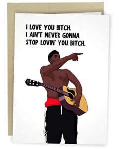 sleazy greetings funny birthday card for boyfriend girlfriend | funny valentine’s day anniversary cards for husband him or her | i love you bitch vine meme card