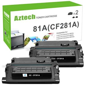 aztech compatible toner cartridge replacement for hp 81a cf281a 81x cf281x enterprise mfp m605 m604 toner m604n m604dn m605n m605dn m605x m630 m606 m630h m630dn m630z printer (black, 2-pack)