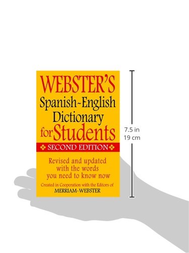 Merriam-Webster Webster’s Spanish-English Dictionary for Students, Second Edition (English and Spanish Edition)