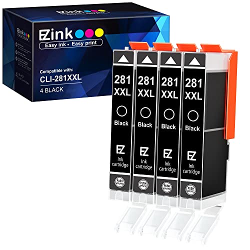 E-Z Ink (TM Compatible Ink Cartridge Replacement for Canon 281 281XXL CLI-281XXL CLI-281 XXL Compatible with PIXMA TR7520 TR8520 TS6120 TS6220 TS6320 TS8120 TS9120 TS9521C TS702 Printer (4 Black)