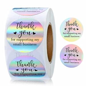 500 Pieces 1.5'' Thank You for Supporting My Small Business Stickers Roll Stickers Adhesive Holographic Stickers Rainbow Stickers for Business Online Retailers Boutiques Shops