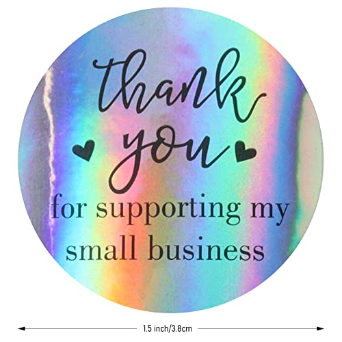 500 Pieces 1.5'' Thank You for Supporting My Small Business Stickers Roll Stickers Adhesive Holographic Stickers Rainbow Stickers for Business Online Retailers Boutiques Shops