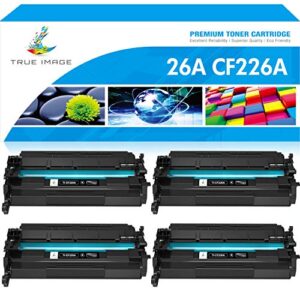 true image compatible toner cartridge 26a cf226a replacement for hp 26a cf226a 26x cf226x m402n m426fdw pro m402dn m402dw m402 402n mfp m426fdn m426dw m426 426fdw toner printer (black, 4-pack)