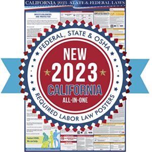 2023 California State and Federal Labor Laws Poster - OSHA Workplace Compliant 24" x 36" - All in One Required Posting - Laminated (English)