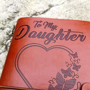 To My Daughter Leather Journal from Mom -I Am so Proud of You-7.88"x4.7"Embossed Vintage Refillable Writing Journal for Christmas,Birthdays (From Mom to Daughter)