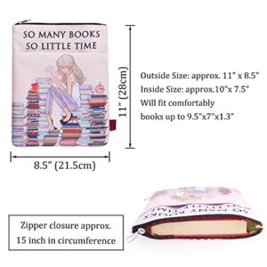 So Many Books So Little Time Book Sleeve with Zipper, Book Covers for Paperbacks, 11 X 8.5 Inch, Bookish Gift for Girl
