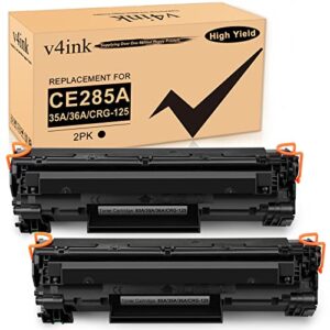 v4ink 2pk compatible 85a toner cartridge replacement for hp 85a ce285a 36a cb436a 35a cb435a canon 125 toner for hp pro p1102 p1102w p1109w p1505 p1505n mfp m1212nf m1217nfw m1522n m1522nf printer
