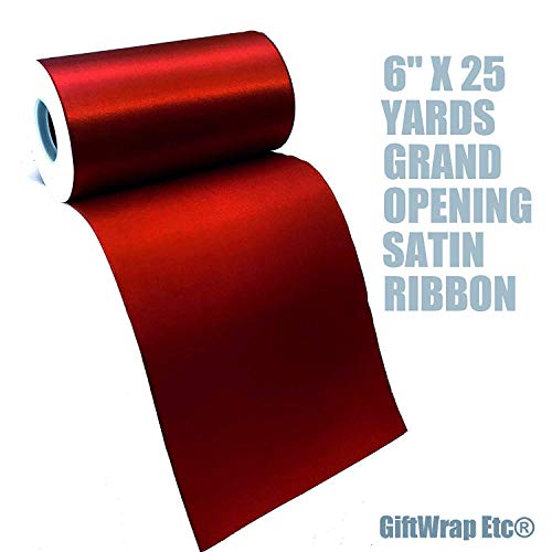 Grand Opening Ceremony Red Ribbon - 6" x 25 Yards, Double Wide, Satin, Memorial Day, 4th of July, Gift Wrap, Store Front, Indoor Display, Valentine's Day