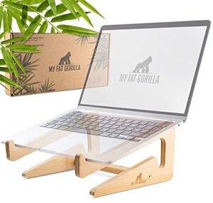 my fat gorilla – wooden laptop stand, ventilated laptop holder, bamboo laptop stand universal lightweight ergonomic, notebook stand compatible with 10-15”, macbook laptop desk stands