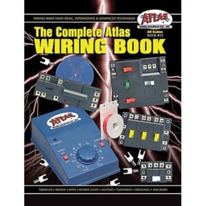 The Complete Atlas Wiring Book All Scales From Z to No. 1