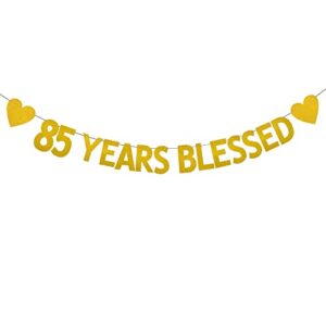 xiaoluoly gold 85 years blessed glitter banner,pre-strung,85th birthday / wedding anniversary party decorations bunting sign backdrops,85 years blessed