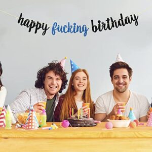 Dill-Dall Happy Fucking Birthday Banner, Funny Birthday Sign, 30th, 40th, 50th, 60th, 70th, 80th Birthday Decorations