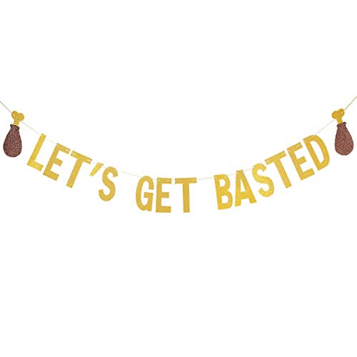 Lets Get Basted Banner- Friendsgiving Decor,Thanksgiving Party Decorations,Fall Decor for Home,Friendsgiving Party Decorations,Funny Friendsgiving Sign（Gold Glittery）