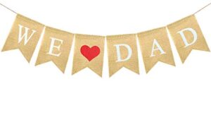 fakteen we love dad burlap banner happy father’s day family photo prop best dad ever gifts and birthday party supplies decorations