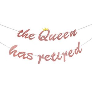 glitter happy retirement banner bunting – rose gold the queen has retired banner – retirement party farewell party decorations supplies for women
