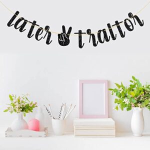 Belrew Later Traitor Banner, Job Chang Party Decor, Farewell Retirement Party, Last Day Office Party Decoration Supplies, Glittery Black