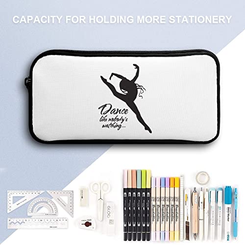 Dancing Ballet Like No One is Watching Pencil Case Pencil Pouch Coin Pouch Cosmetic Bag Office Stationery Organizer