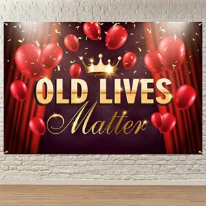 old lives matter backdrop banner decor red and black – funny happy birthday party theme decorations for men dad grandpa supplies
