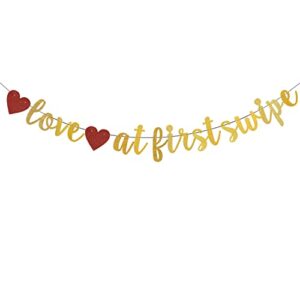 gold glitter love at first swipe banner, tinder wedding engagement bridal shower bunting sign,pre-strung funny tinder couple party decorations