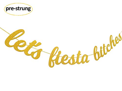 Glamoncha Let's Fiesta Bitches Gold Glitter Banner Sign Garland for Mexican Fiesta Party Bridal Shower Bachelorette Party Decorations