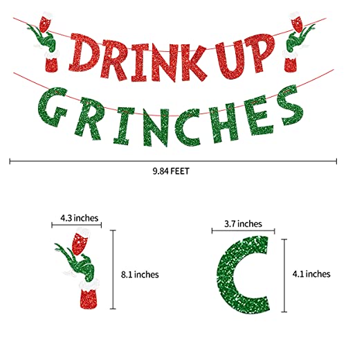 Glittery Drink Up Grinches Banner, Christmas Party Decoration, Christmas Banner for Outdoor Indoor Hanging Decor and Fireplace Xmas Party Holiday Supplies Decoration