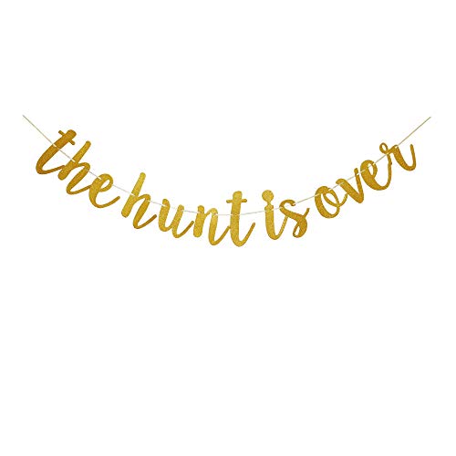 The Hunt is Over Banner, Bridal Shower/Bachelorette/Wedding Engagement Party Bunting, Gold Glitter Party Sign Supplies Photo Props