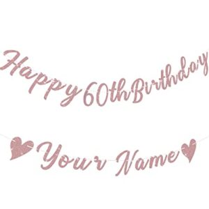 TopBashGo 102 Pcs Personalized Happy 60th Birthday Banner with Custom Name in Rose Gold Script, Bday Party Decorations Supplies Reusable Signs for Women