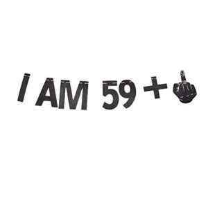 i am 59+1 banner, 60th birthday party sign funny/gag 60 bday party decorations black gliter paper photoprops