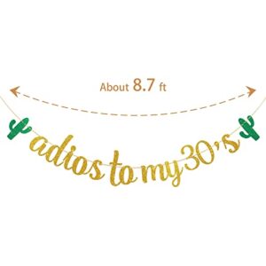 Dalaber Adios to My 30's Banner - Mexican Gold Glitter 39th,40th Birthday Party Decoration for Women, Men - Mexican Fiesta Theme Birthday Party Supplies