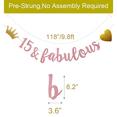 15 & Fabulous Banner, Pre-Strung, No Assembly Required, Funny Rose Gold Paper Glitter Party Decorations for 15th Birthday Party Supplies, Letters Rose Gold,ABCpartyland