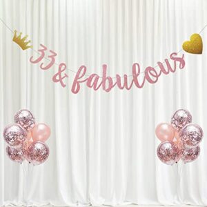 33 & fabulous Banner, Pre-Strung, No Assembly Required, Funny Rose Gold Paper Glitter Party Decorations for 33rd Birthday Party Supplies, Letters Rose Gold,ABCpartyland