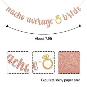 Rose Gold Glitter Nacho Average Bride Banner / Mexico Bachelorette Party Supplies / Final Fiesta Spain Theme Wedding Party Decorations