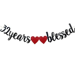 32 years blessed banner,pre-strung, black paper glitter party decorations for 32nd wedding anniversary 32 years old 32nd birthday party supplies letters black zhaofeihn