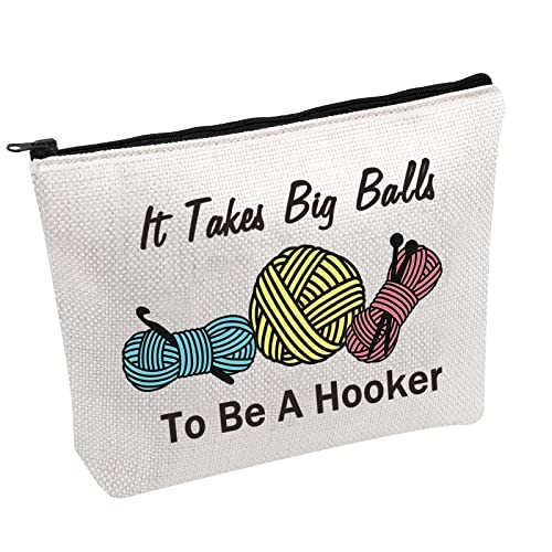 PWHAOO Funny Crochet Knitting Project Bag It Takes Big Balls To Be A Hooker Crocheting Travel Pouch Gifts for Crocheters (To Be A Hooker B)