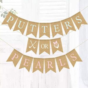 Baby Shower Banner PUTTERS OR Pearls Banner Burlap Banner for Baby Shower Party Garland Photo Booth Props Decoration Favor