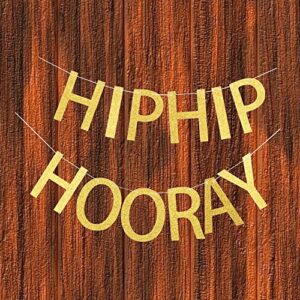 Hip Hip Hooray Banner, Gold Glitter Sign for Birthday Party, Graduation/Engagement/Wedding/Anniversary Party