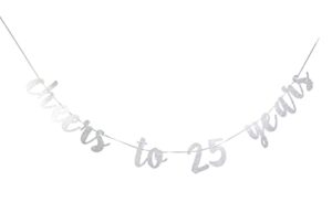starsgarden cheers to 25 years banner – it’s my funny fabulous 25 banner -25th birthday banner decorations – finally 25 milestone happy birthday decorations(silver 25) (sg-22np458)