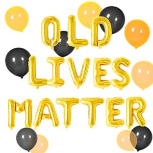 GallaRato Old Lives Matter Balloon Old Lives Matter Banner Retirement party decorations Retirement Backdrop 40th 50th 60th 70th 80th 90th 100th Birthday Party Decorations