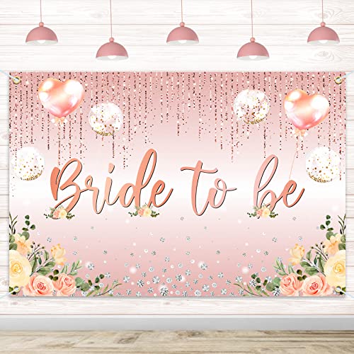 Bride to Be Backdrop Banner Decor Pink Rose Gold - Bride Shower Wedding Party Theme Decorations for Engagement Women Men Supplies