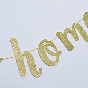 Qttier Welcome Home Gold Glitter Banner for Housewarming Patriotic Military Decoration Family Party Supplies Cursive Bunting Photo Booth Props Assembled Sign ( Gold )