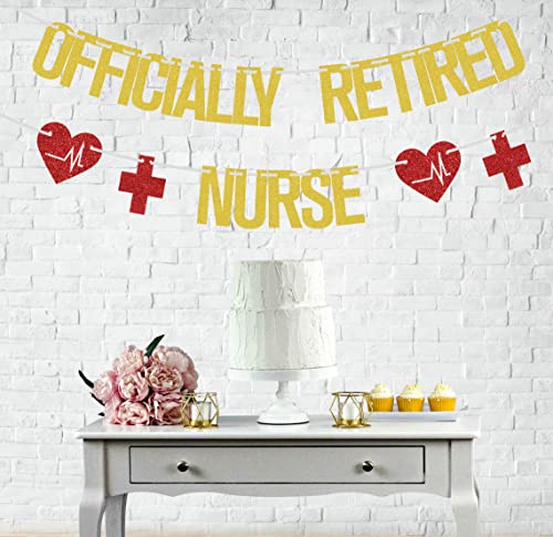 Officially Retired Nurse Banner Gold Red Glitter, Retirement Party Decorations, Nurse Party Decorations, Nurse Decorations for Party, Happy Retirement Banner, Nurse Retirement Party Decorations